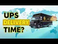How Long Does UPS Take to Deliver UPS Shipping Times Explained