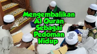 Download Mengembalikan Al-Quran Sebagai Pedoman Hidup @emanmulyatman MP3