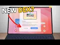 WHAT have they DONE to Samsung DeX on Tab S11 Ultra