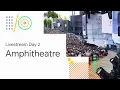 Livestream Day 2 Amphitheatre Google 18