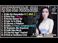 DJ TIKTOK TERBARU 2021 - DJ BILA DIA MENYUKAIKU FULL BASS TIK TOK VIRAL REMIX TERBARU 2021