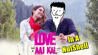 love aaj kal 2020 in a nutshell yogi baba