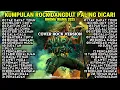 Lagu KUMPULAN ROCK DANGDUT RHOMA IRAMA PALING DICARI 2025 || COVER ROCK VERSION BY AURA MUSIK