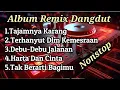 Lagu TERENAK‼️ALBUM DANGDUT REMIX SYAHDU BASS SUPER EMPUK 🎶 LAGU DANGDUT TER ENAK JEDAG JEDUG BOSKUH 🎶
