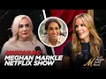 Download Lagu Breaking Down Excruciatingly Awkward Meghan Markle Netflix Show, w/ Megyn Kelly and Maureen Callahan