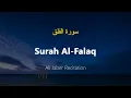 Lagu Surah Al-Falaq - Ali Jaber (With English Translation)
