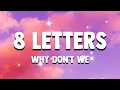 Download Lagu 8 Letters - Why Don't We (Lyrics)