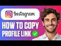 How To Copy Instagram Profile Link (Quick Guide 2025)
