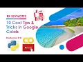 Download Lagu (Trick) 10 Cool Tips \u0026 Tricks in Google Colab | Python | GPU VS TPU | .IPYNB vs .PY | RK KEYNOTES
