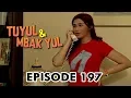 Tuyul Dan Mbak Yul Episode 197 - Centil
