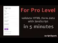 validate HTML form data client-side with JavaScript in 5 minutes