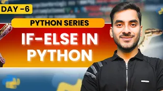 Python If Else Explained Conditional Statements in Python with Examples Day 6 Python Series