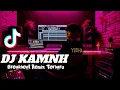 DJ KAMNH BREAKBEAT REMIX TERBARU 2025 YUDHA FVNKY