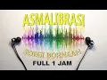 SOEGI BORNEAN - ASMALIBRASI FULL 1 JAM
