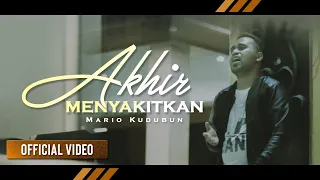 Download MARIO KUDUBUN - Akhir Menyakitkan (Official Video) MP3