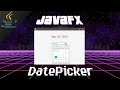 JavaFX DatePicker