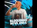 Bloquinho Nova Onda do MT 2.0