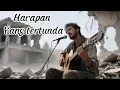 Download Lagu Harapan yang tertunda -  #Gaza, #PrayForGaza, #SolidaritasGaza, #LaguKemanusiaan, #LaguPerdamaian