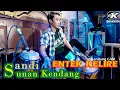 Download Lagu Sunan Kendang - ENTEK KELIRE (Kendang CAM) DF MUSIC