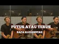 Download Lagu Putus atau terus - Judika cover by Raffa Aldiansyah