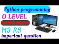 Python programming O level M3 r5 solved paper m3 r5 model paper m3 r5 question paper m3 r5