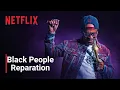Katt Williams Woke Foke Netflix Special On Black People s Reparation