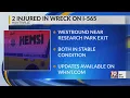 2 Injured in Wreck on I-565 June 28 2025 News 19 at 5 p m Weekend Edition