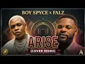 Boy Spyce - Arise feat. Falz Open Verse Instrumental BEAT + HOOK By Samteestyle