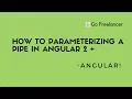How to Parameterizing a pipe in Angular 2