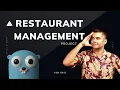GOLANG PROJECT - Restaurant Management Backend PART