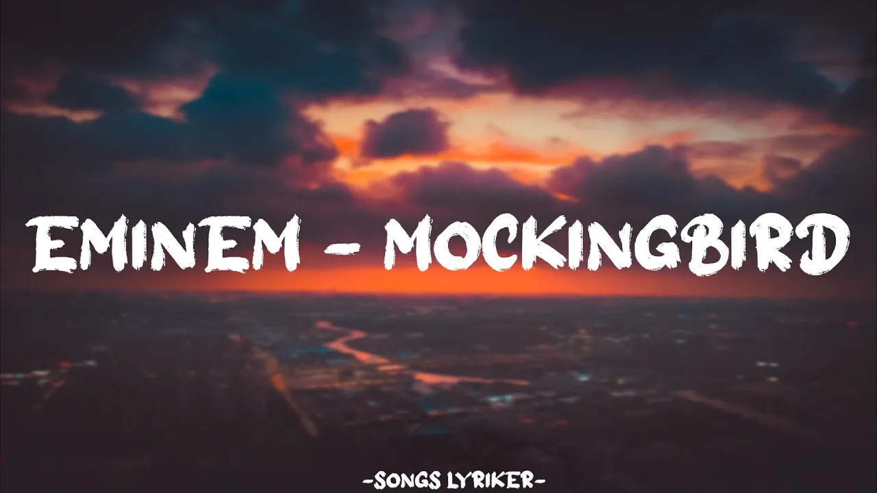Eminem - Mockingbird (Lyrics)