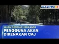 Download Lagu JALAN PERSENDIRIAN | Kenderaan Akan Dikenakan Caj Guna Jalan Genting Highlands (BU)