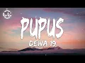 Dewa 19 - Pupus (Lyrics)