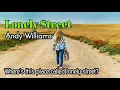 Download Lagu Lonely Street - Andy Williams lyrics
