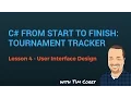C App Start To Finish Lesson 04 - User Interface Design