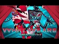 Download Lagu PARANOiD DJ - 'What We Are' (Hazbin Hotel)