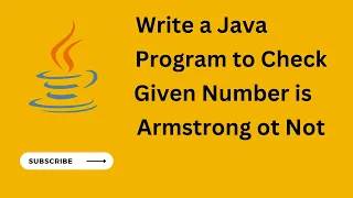 Java Program to check Given Number is Armstrong or Not Java While Loop