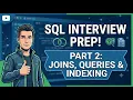 SQL Interview Questions and Answers SQL JOINs SELECT Indexes Explained