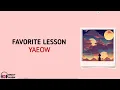 Download Lagu FAVORITE LESSON - YAEOW (Lirik \u0026 Terjemahan)