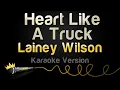Download Lagu Lainey Wilson - Heart Like A Truck (Karaoke Version)