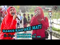 Download Lagu HARUS KAH AKU MATI (  ARIEF   )  NIA DIRGHA ❗❗ LAGU VIRAL TIK TOK VERSI IRAMA DOPANG TERBARU
