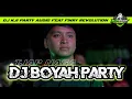Download Lagu Dj Kji party Audio Malang Boyah party Vt Fikry Revolution