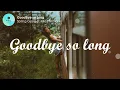 Download Lagu Goodbye So Long (lyrics) - Spring Gang ft. Mia Pfirrman