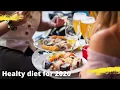 Healthy diet for 2020