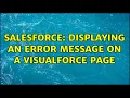 Salesforce Displaying an error message on a visualforce page