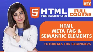 19 Html Meta Tag and Semantic Elements HTML tutorial for beginners HTML full course