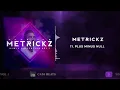 Metrickz x Swiss - PLUS MINUS NULL Remix (Prod. Cani Beats)