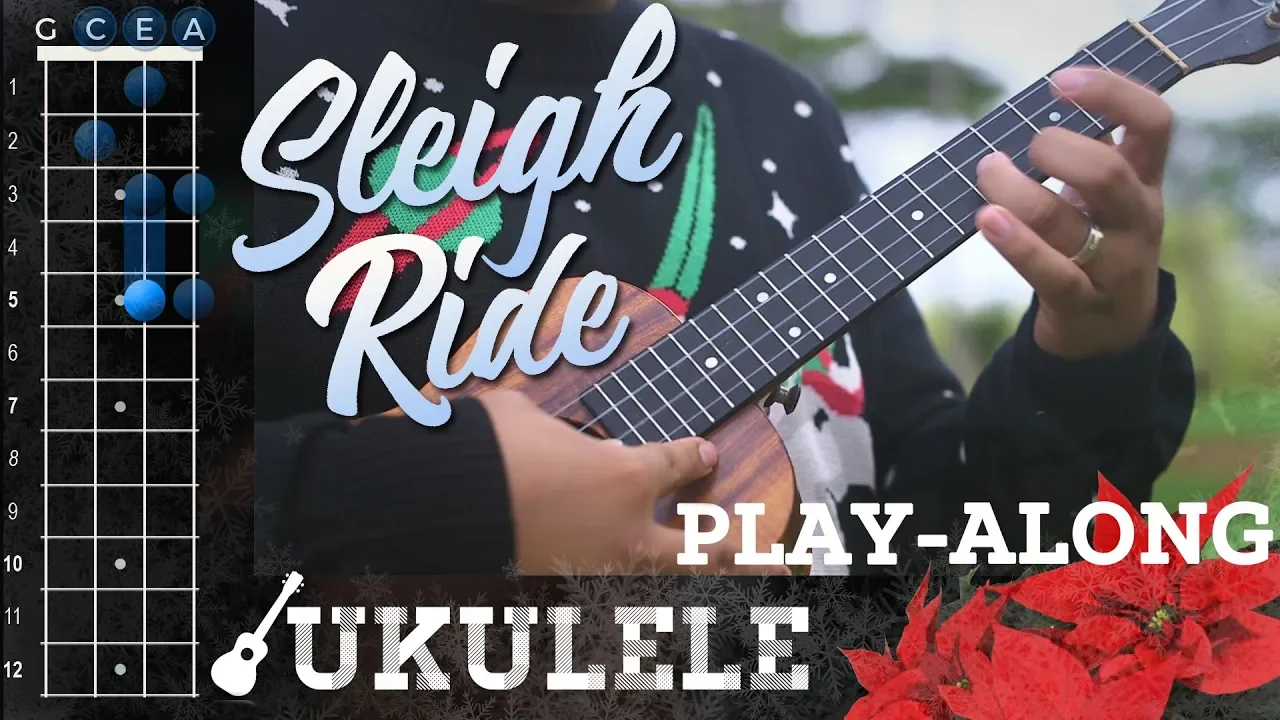 "Sleigh Ride" Ukulele Play-Along! "Sleigh Ride" Ukulele Play-Along!