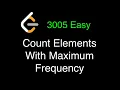LeetCode Weekly 380 - 3005 Count Elements With Maximum Frequency