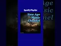 Download Lagu New Age Music Channel